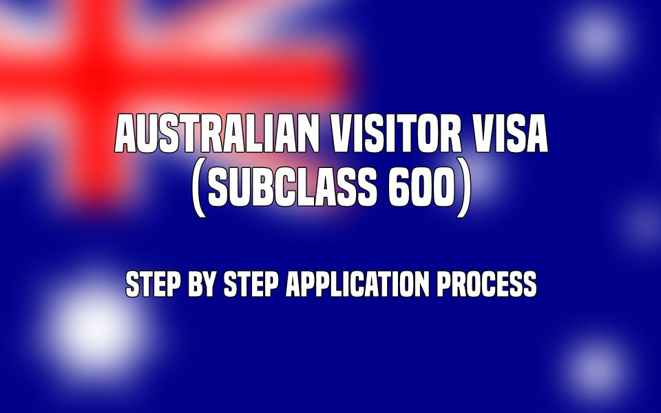 Australian Visitor Visa (Subclass 600)